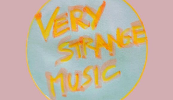Very Strange Music